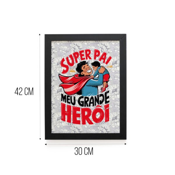 Quadro Decorativo 30x42cm - Super Pai - Imagem 5