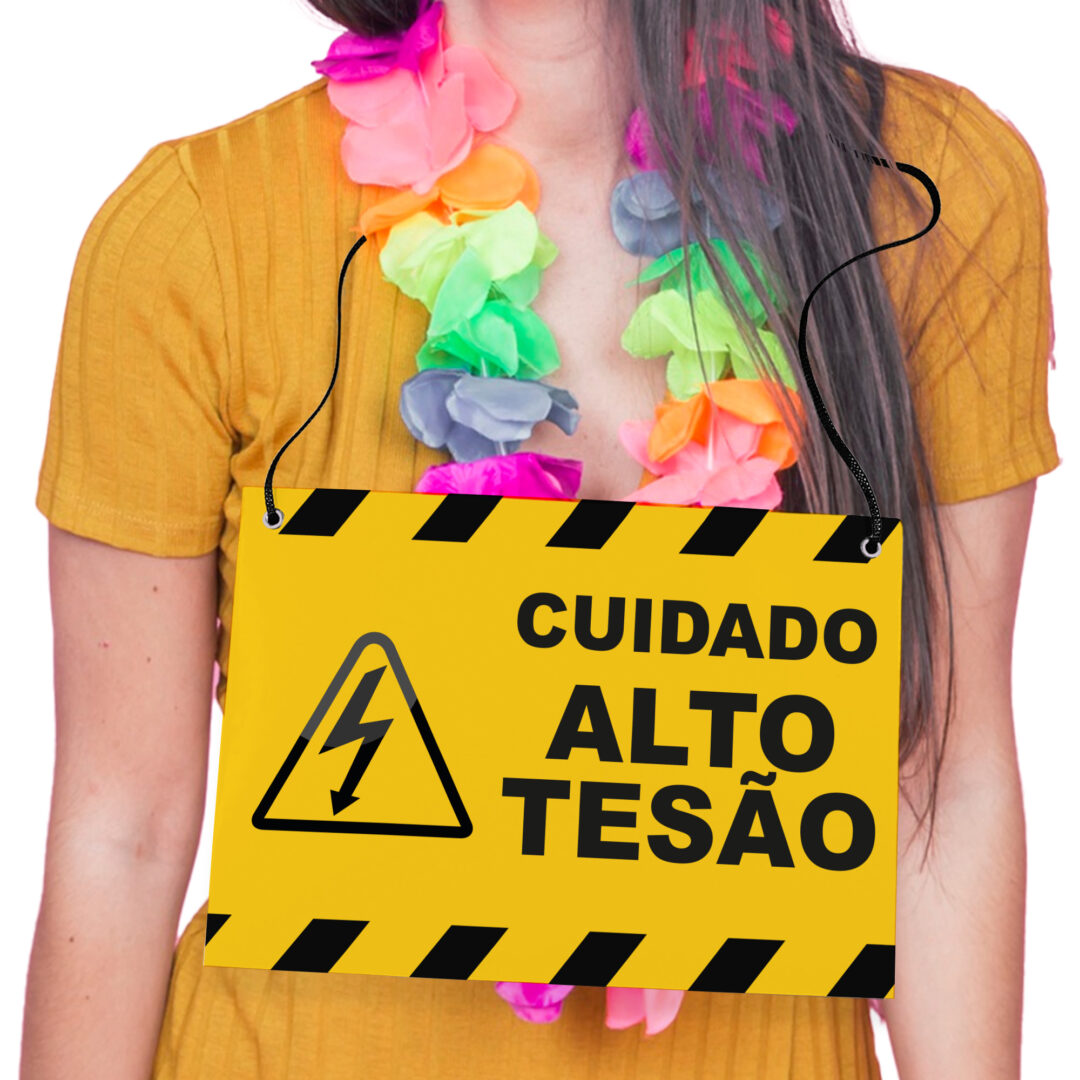 Placa Fantasia de Carnaval - Cuidado