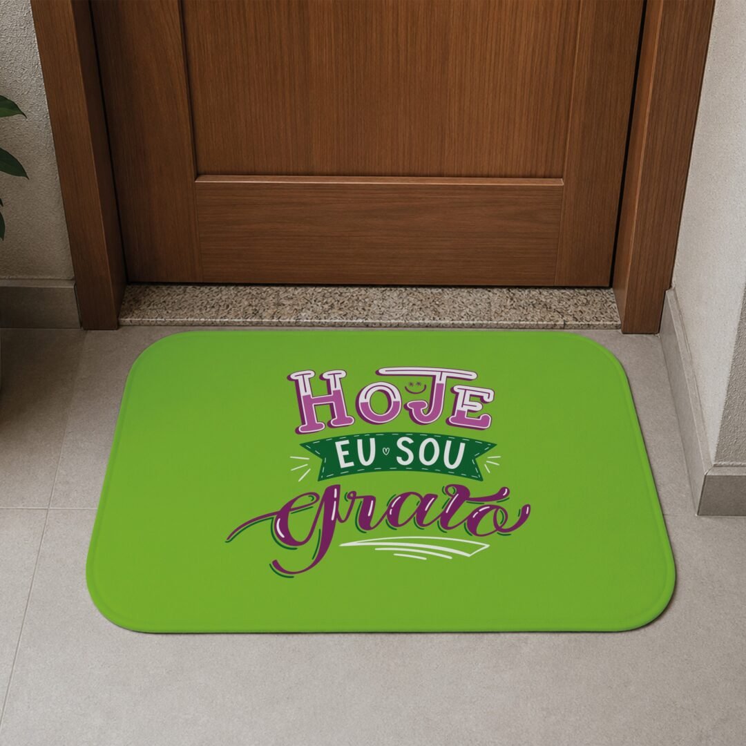 Tapete de Porta 60x40cm - Hoje Eu Sou Grato - Verde